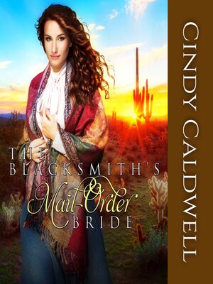 The Blacksmith's Mail Order Bride, Book 7 - Audiobook